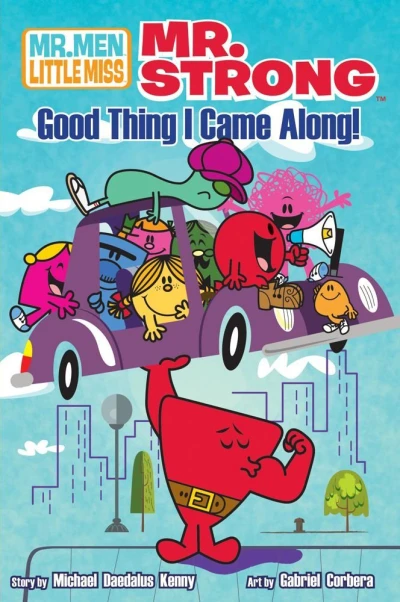 Mr. Strong: Good Thing I Came Along! (2013) - Series 