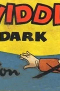 Mr. Twiddle in the Dark