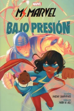 Ms. Marvel - Bajo Presión