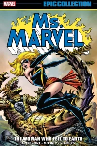 Ms. Marvel Epic Collection: The Woman Who Fell To Earth