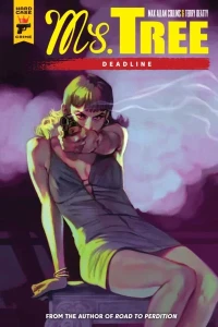 Ms. Tree:  Deadline