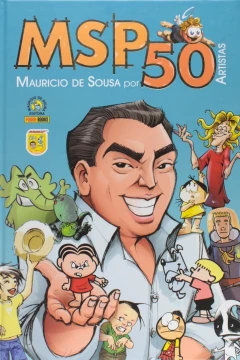 MSP 50 - Mauricio de Sousa por 50 Artistas
