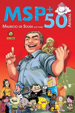 MSP + 50 - Mauricio de Sousa por mais 50 Artistas