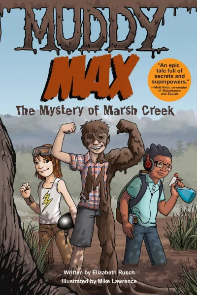 Muddy Max: The Mystery of Marsh Creek (2014) - Series 