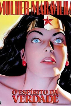 Mulher-Maravilha: O Espírito da Verdade