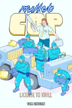 Mullet Cop: License to Krill
