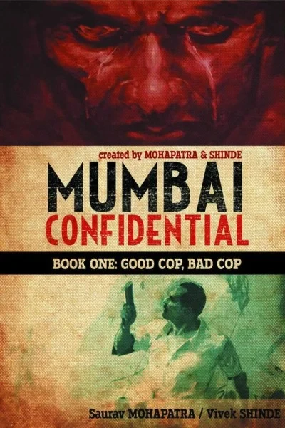 Mumbai Confidential Book One: Good Cop, Bad Cop (2012) - Series 