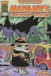 Mummy's Always Right: Halloween ComicFest