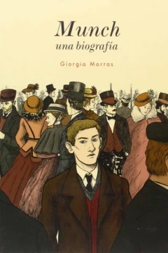 Munch. Una Biografía