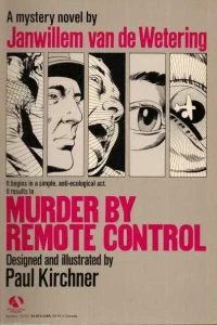 Murder By Remote Control