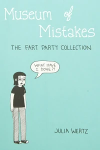 Museum of Mistakes: The Fart Party Collection