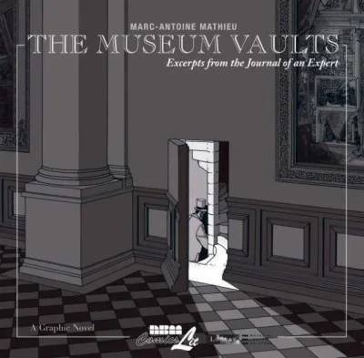 Museum Vaults: Excerpts from the Journal of an Expert (2007) - Series 