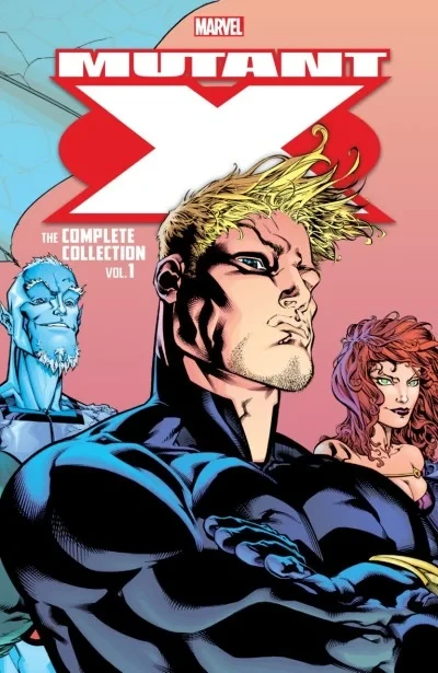 Mutant X: The Complete Collection (Trade Paperback, 2018) - Series 