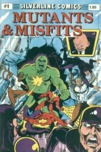 Mutants and Misfits