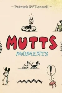 Mutts Moments