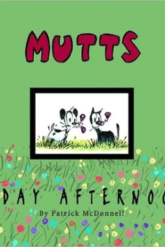 Mutts Sunday Afternoons