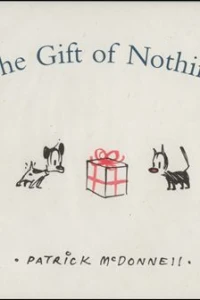 Mutts: The Gift of Nothing