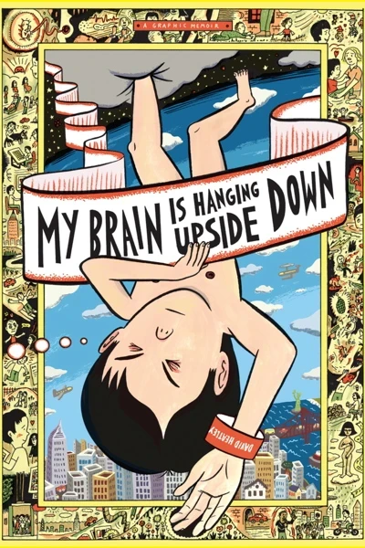 My Brain is Hanging Upside Down (2008) - Series 