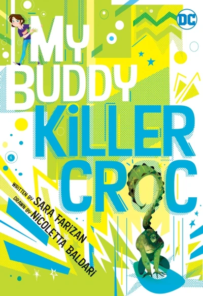 My Buddy, Killer Croc (Trade Paperback, 2022) - Series 