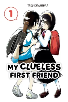My Clueless First Friend