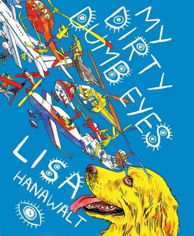 My Dirty Dumb Eyes (Hardcover, 2013) - Series 