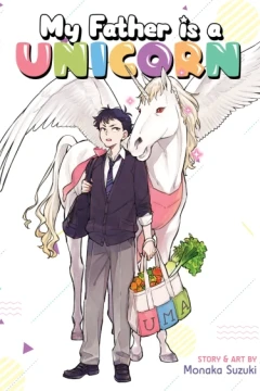 My Father is a Unicorn