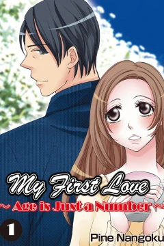 My First Love – Age is Just a Number