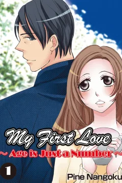 My First Love – Age is Just a Number