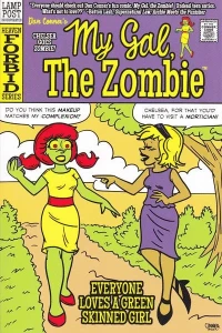 My Gal, the Zombie: Everyone Loves a Green Skinned Girl