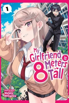 My Girlfriend is 8 Meters Tall