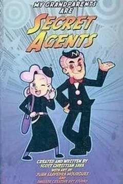 My Grandparents Are Secret Agents
