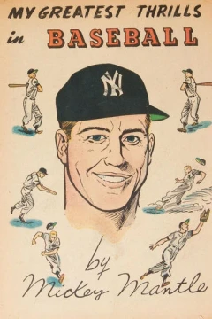 My Greatest Thrills in Baseball