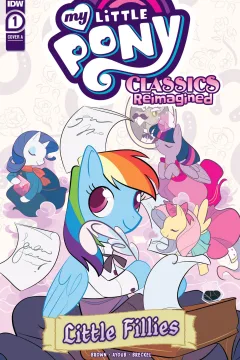 My Little Pony: Classics Reimagined - Little Fillies
