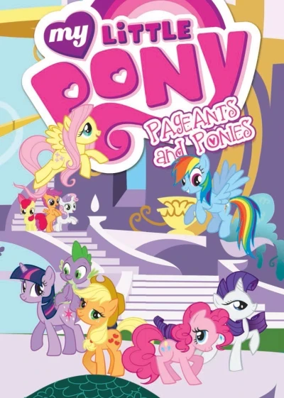 My Little Pony: Pageants and Ponies (2015) - Series 