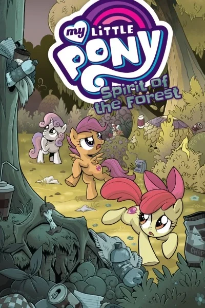 My Little Pony: Spirit of the Forest (Trade Paperback, 2019) - Series 