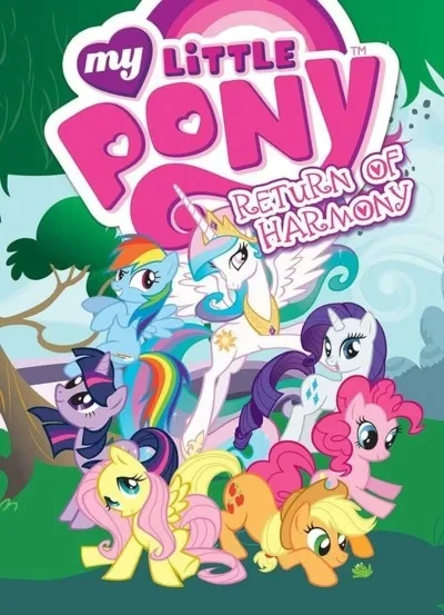 My Little Pony: The Return of Harmony (2014) - Series 