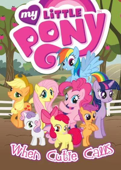 My Little Pony: When Cutie Calls (2014) - Series 