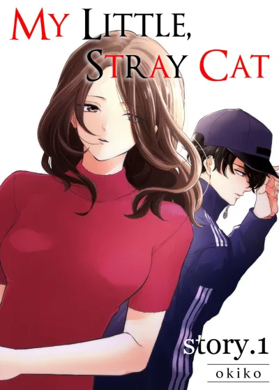 My Little, Stray Cat (2019) - Series 