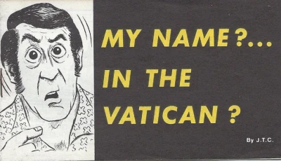 My Name?... In the Vatican? (1990) - Series 