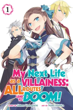 My Next Life as a Villainess: All Routes Lead to Doom!