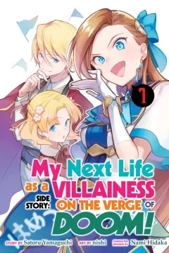 My Next Life as a Villainess Side Story: On the Verge of Doom!