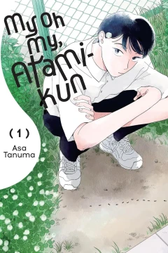 My Oh My, Atami-kun