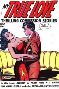 My True Love Thrilling Confession Stories