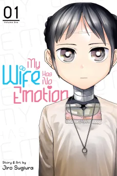 My Wife Has No Emotion