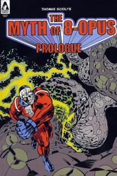 Myth of 8-Opus: Prologue