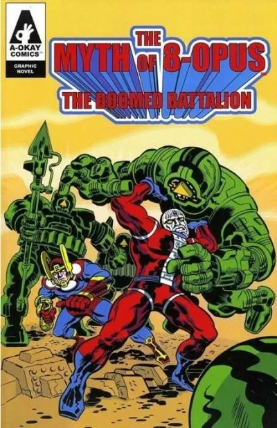 Myth of 8-Opus: The Doomed Battalion (2003) - Series 