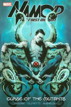 Namor the First Mutant: Curse of the Mutants