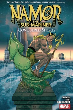 Namor the Sub-Mariner: Conquered Shores