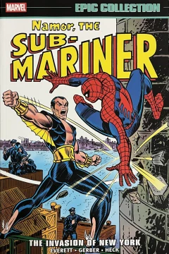Namor, the Sub-Mariner Epic Collection: The Invasion of New York