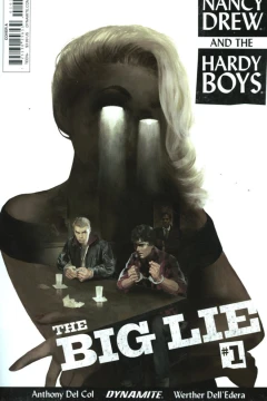 Nancy Drew and the Hardy Boys: The Big Lie